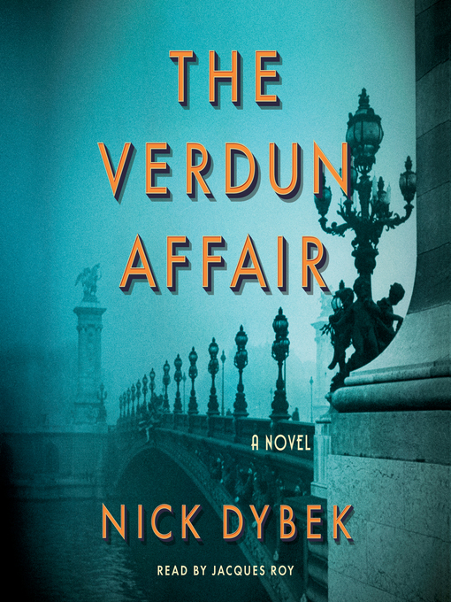 Title details for The Verdun Affair by Nick Dybek - Available